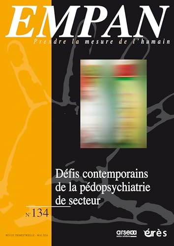 Empan 134 - Défis contemporains de la pédopsychiatrie de secteur