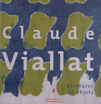 Claude Viallat - Peintures et Objets