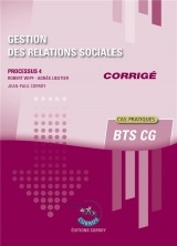 Gestion des Relations Sociales - Corrigé - Processus 4 du BTS CG
