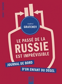 Le passé de la Russie est imprévisible