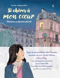 Si Chères à mon coeur: Histoires au féminin pluriel