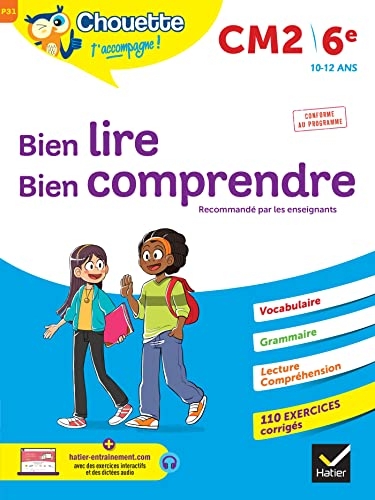 Chouette - Bien lire, bien comprendre CM2/6e: cahier d'entraînement recommandé par les enseignants