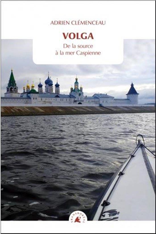 Au fil de la Volga - Une aventure russe