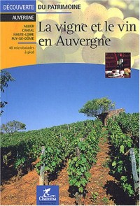 La vigne et le vin en Auvergne