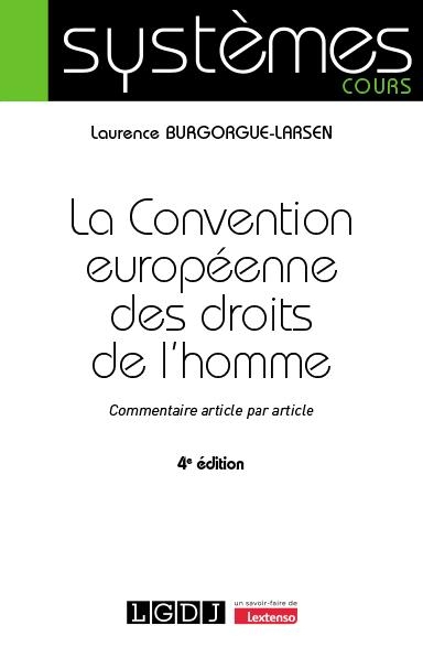 La Convention européenne des droits de l'homme, 4ème édition: Commentaire article par article