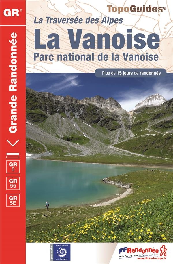 La Vanoise : Parc national de la Vanoise