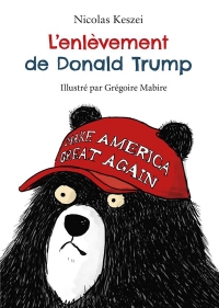 Enlèvement de Donald Trump par les ours