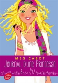 Journal d'une princesse - Tome 6 - Rebelle et romantique