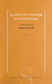 La fortune littéraire de Sandor Marai
