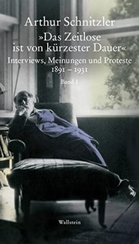 »Das Zeitlose ist von ku¿rzester Dauer.«: Interviews, Meinungen und Proteste 1891-1931
