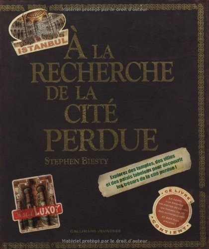 À la recherche de la cité perdue