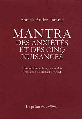 Mantra des anxiétés et des cinq nuisances : Edition bilingue français-anglais