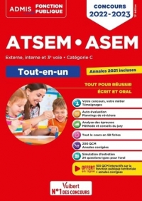 Concours ATSEM et ASEM - Catégorie C - Tout-en-un: Agent (territorial) spécialisé des écoles maternelles - Concours externe, interne, 3e voie - 2022-2023
