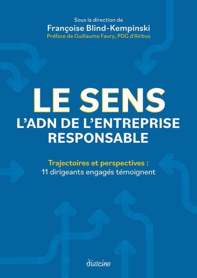 Le sens, l'ADN de l'entreprise responsable