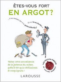 Êtes-vous fort en argot ?