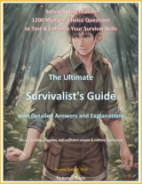 Survival Quiz Master : 1200 Multiple Choice Questions to Test & Enhance Your Survival Skills