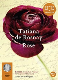 Rose: Livre audio 1 CD MP3