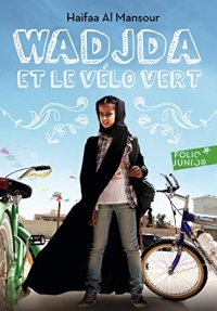 Wadjda et le vélo vert - Folio Junior - A partir de 10 ans