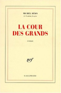 La Cour des grands