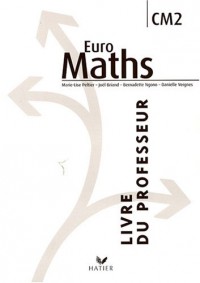 Euro Maths CM2 : Livre du professeur