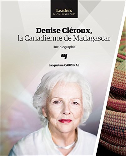 Denise Cléroux, la canadienne de Madagascar