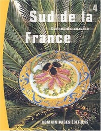 Carnet de cuisine : Sud de la France