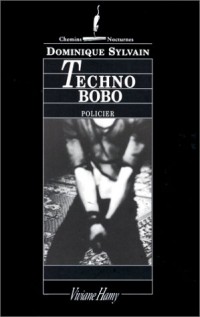 Techno bobo [9782878581089]