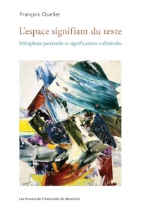 L'espace signifiant du texte: Métaphore paternelle et significations collatérales