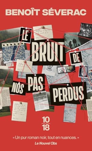 Le bruit de nos pas perdus
