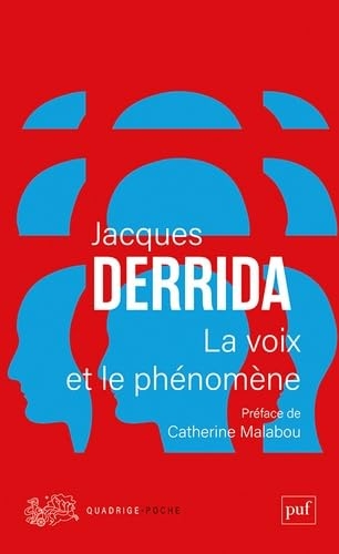 La voix et le phénomène: Introduction au problème du signe dans la phénoménologie de Husserl