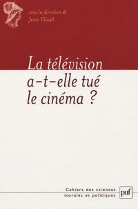 La télévision a-t-elle tué le cinéma ?