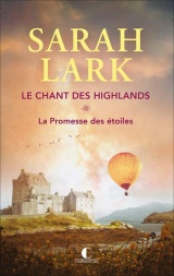 Le chant des Highlands - Tome 1 La promesse des étoiles