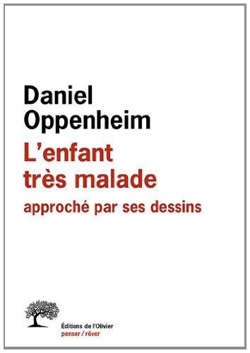 L'enfant très malade. Approché dans ses dessins