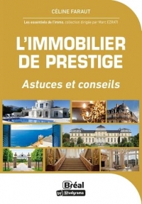 L'immobilier de prestige: 50 questions essentielles