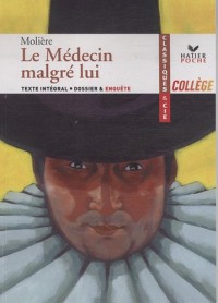 Le Médecin malgrè lui (1666)