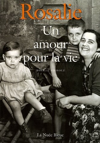 Rosalie Un amour pour la vie