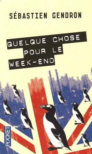 Quelque chose pour le week-end