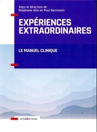 Expériences extraordinaires - Le Manuel clinique