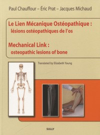 Le lien mécanique ostéopathique : Lésions ostéopathiques de l'os