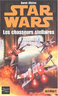 Star Wars, tome 53 : Les Chasseurs stellaires d'Adumar