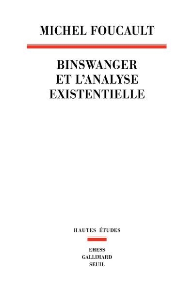 Binswanger et l'analyse existentielle. Manuscrit inédit