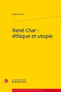René Char : Ethique et utopie