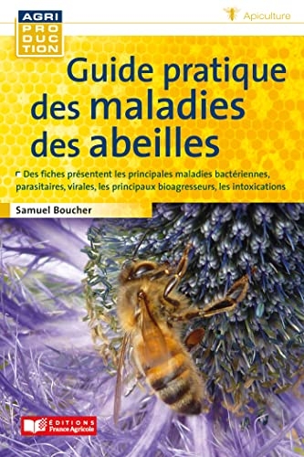 Guide pratiques des maladies des abeilles
