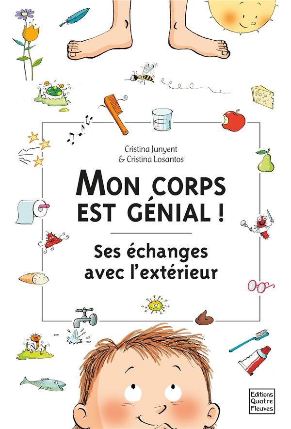 Mon corps est génial ! Ses échanges avec l'extérieur