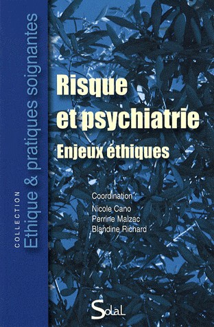 Risque et psychiatrie : Enjeux éthiques