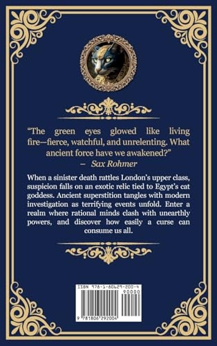 The Green Eyes of Bast: An Occult Mystery of Ancient Egyptian Curses and Possession (Deluxe Hardbound Edition)