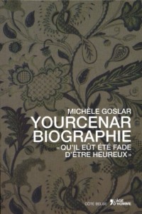 YOURCENAR BIOGRAPHIE 