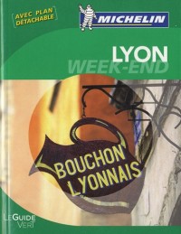 Guide Vert Week-end Lyon