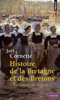 Histoire de la Bretagne et des Bretons. Des Lumièr (2)