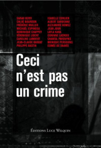 Ceci n'est pas un crime